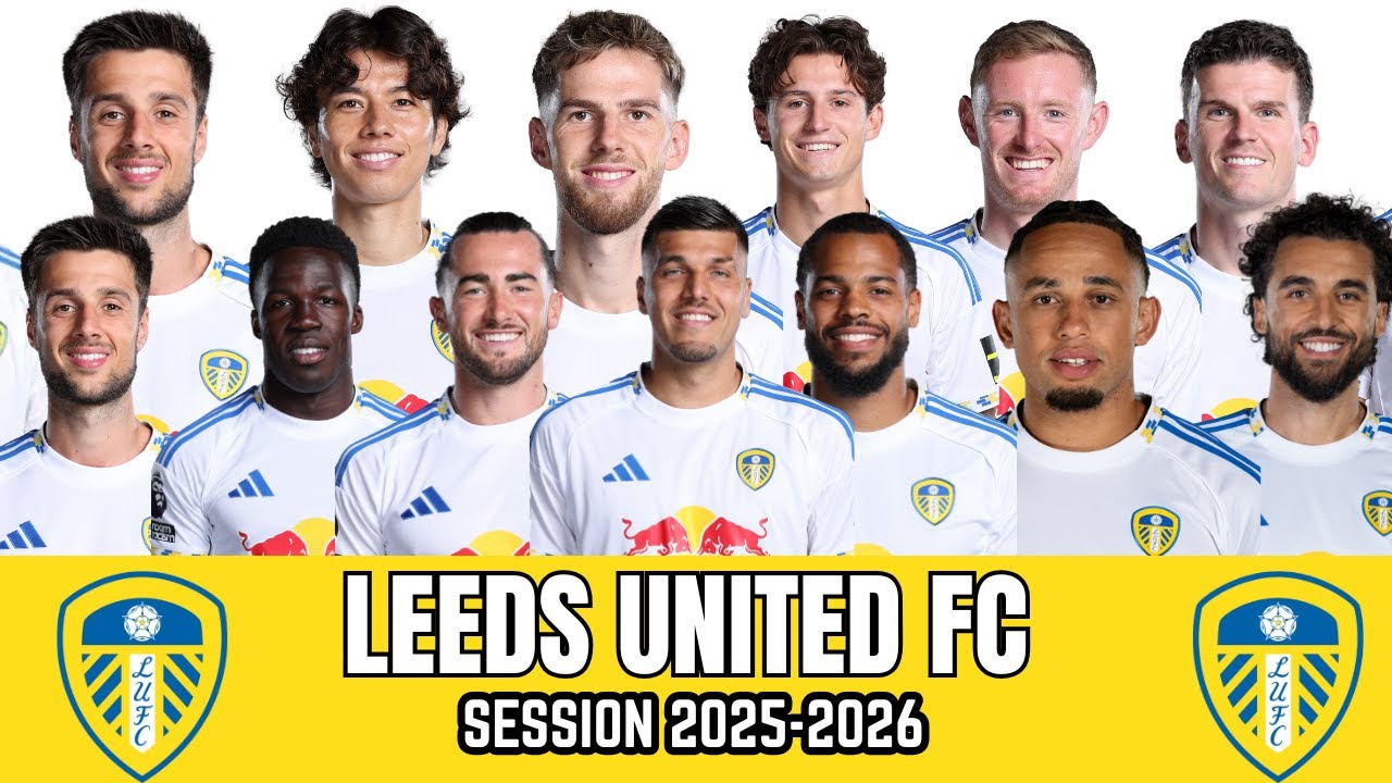 Leeds United SQUAD | Session 2025-2026 | UPDATED | Players, Countries & Position