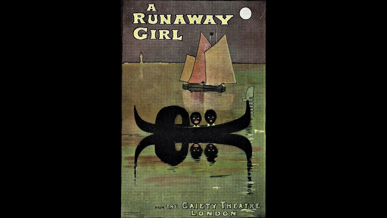 A RUNAWAY GIRL musical comedy selections (Ivan Caryll 1898)