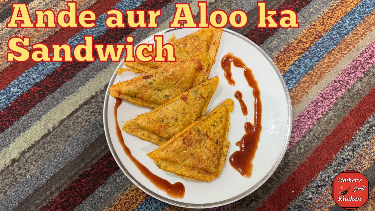 Egg and Potato Sandwich | Anda aur Aloo Sandwich in Sandwich-Maker | Mother’s Small Kitchen |