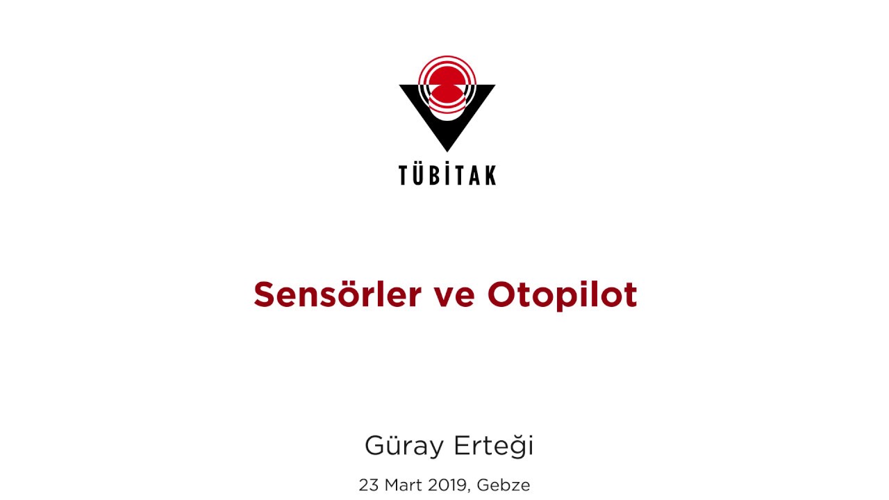 TÜBİTAK UAV TURKEY 2019 - Sensörler ve Otopilot