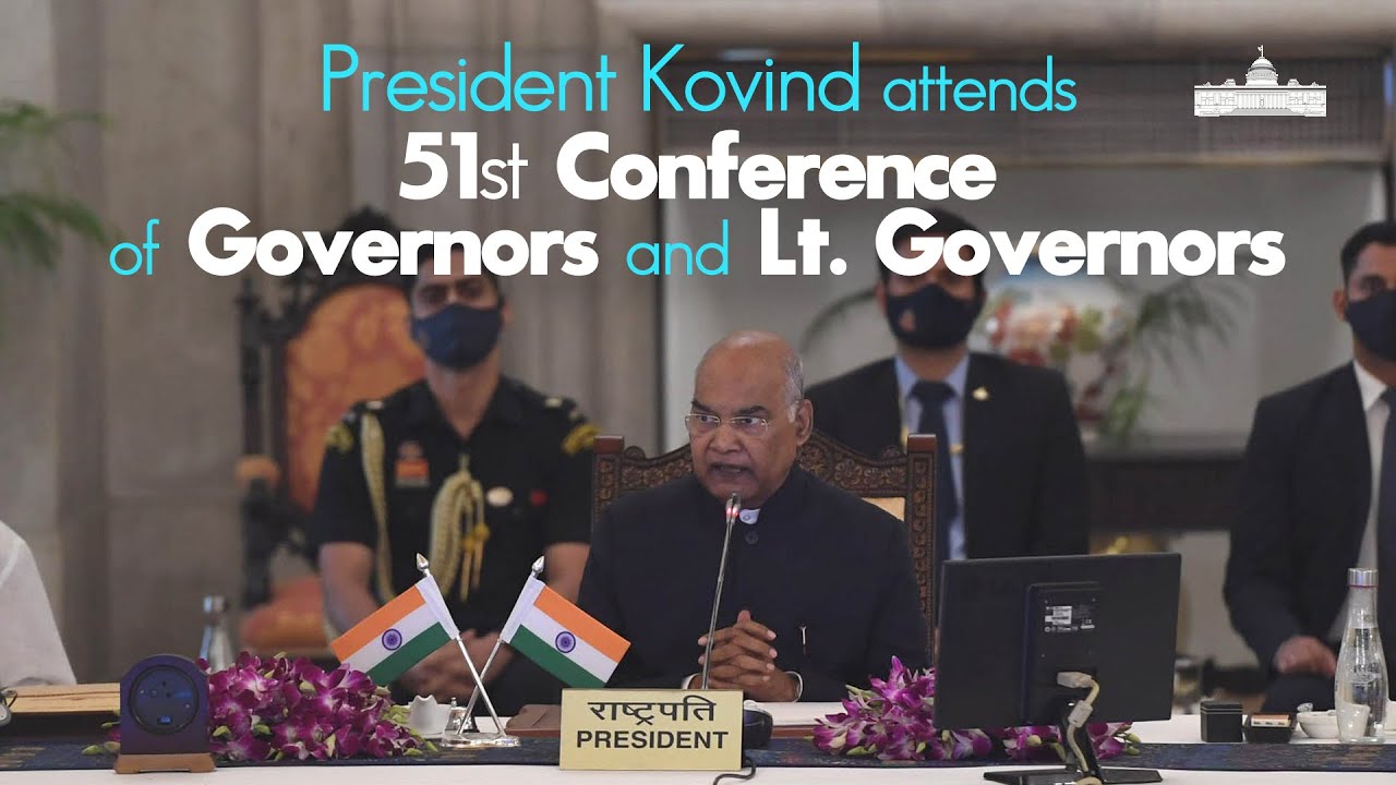 President Kovind attends 51st Conference of Governors and Lt. Governors at Rashtrapati Bhavan