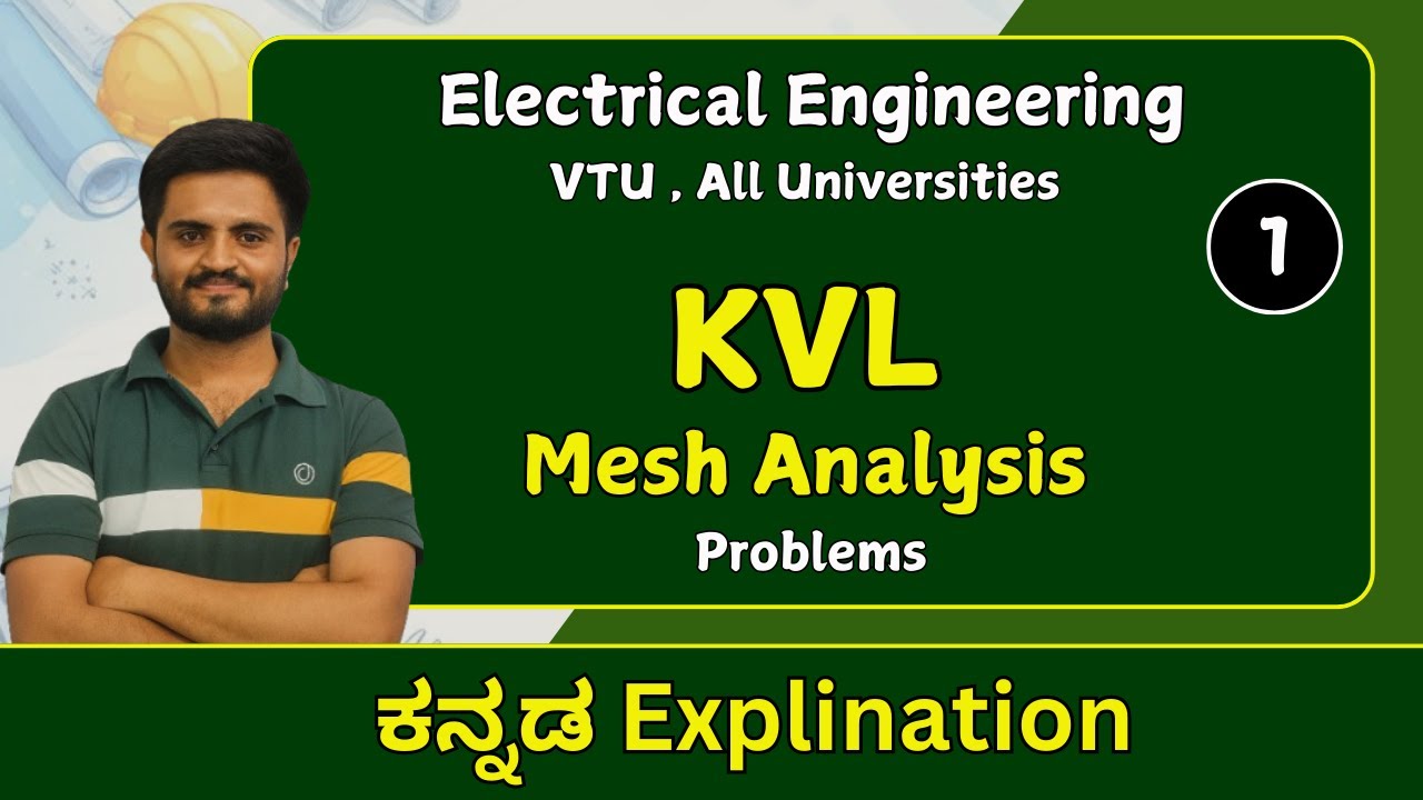 KVL , part 1 | Mesh Analysis | Electrical Engineering | VTU, All Universities