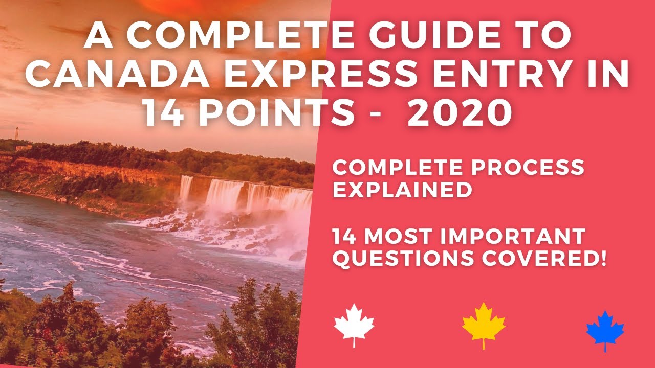 Express Entry Canada: Complete Process Explained 2020  | Canada and Me