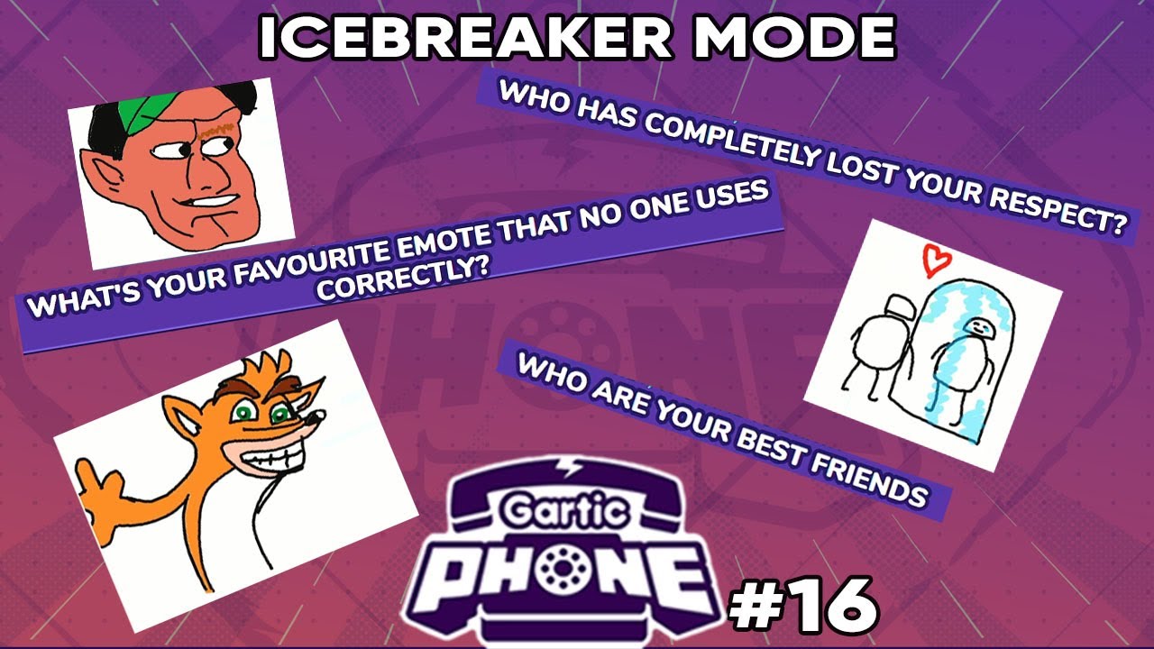 Icebreaker Mode | Gartic phone  /w AdmiralBulldog #16