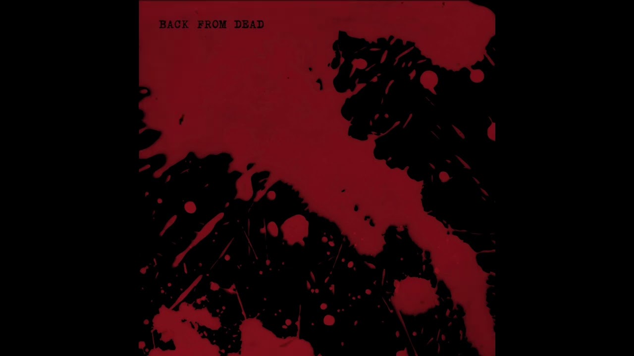 Back From Dead