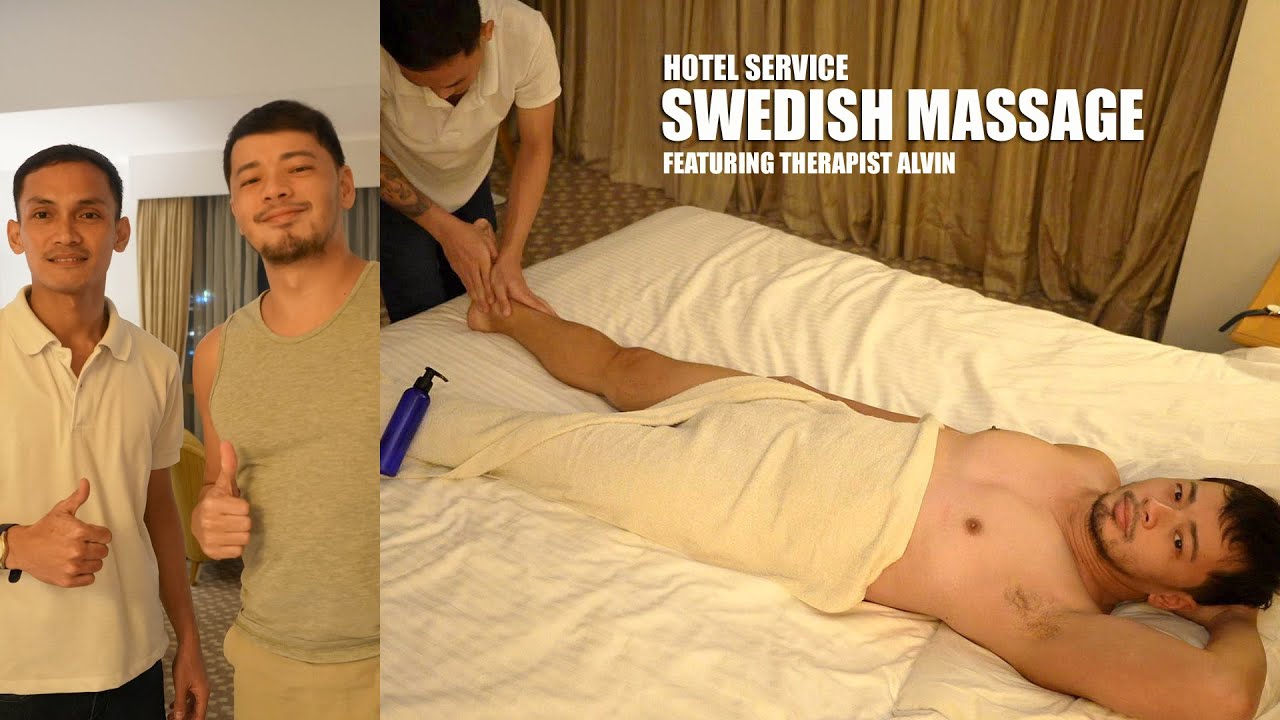 Relaxing Swedish Massage by Therapist Alvin I Hotel Service I Whole Body Treatment