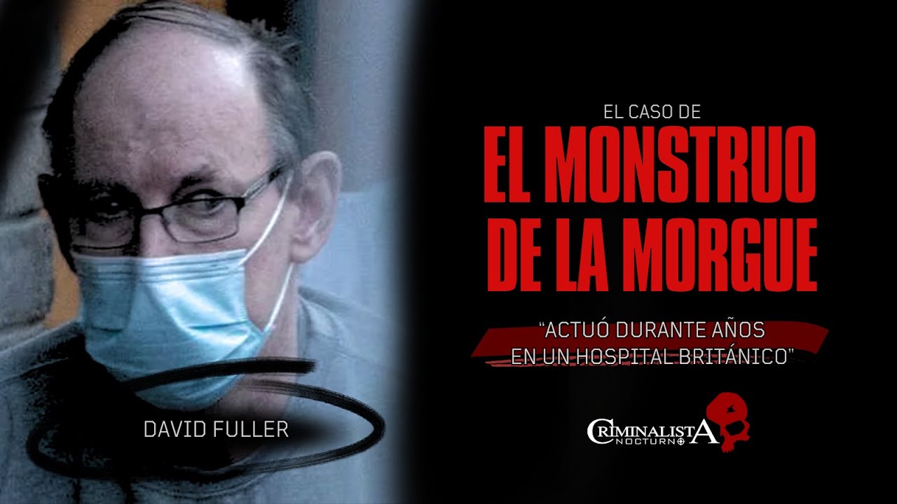 El caso de David Fuller | Criminalista Nocturno