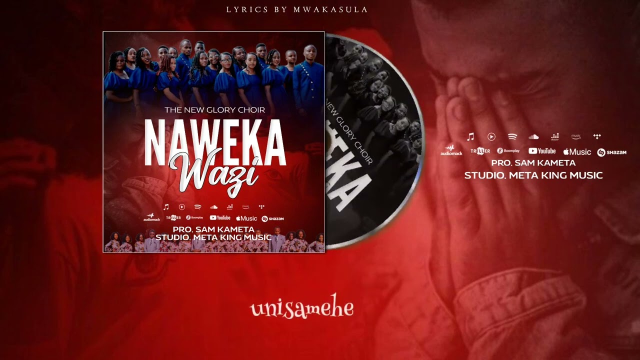 NAWEKA WAZI_The_New_Glory_Choir_(Official Audio & Lyrics)