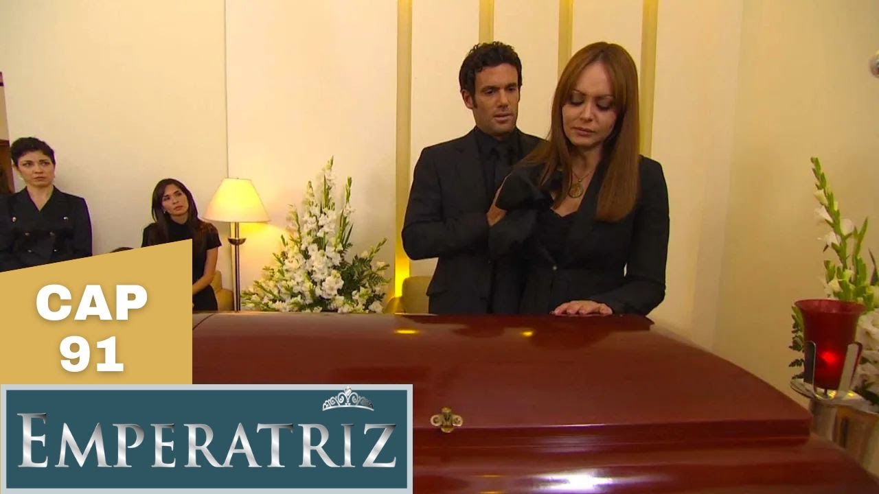 Emperatriz | Capítulo 91 | Una muerte esperada