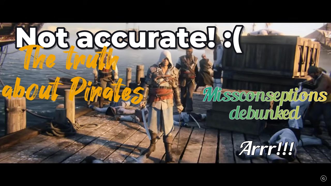 Pirates debunked - Common myths and missconseptions