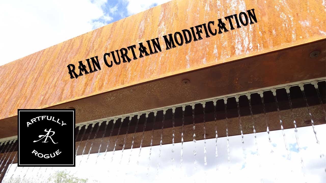 Water Feature Rain Curtain Modification