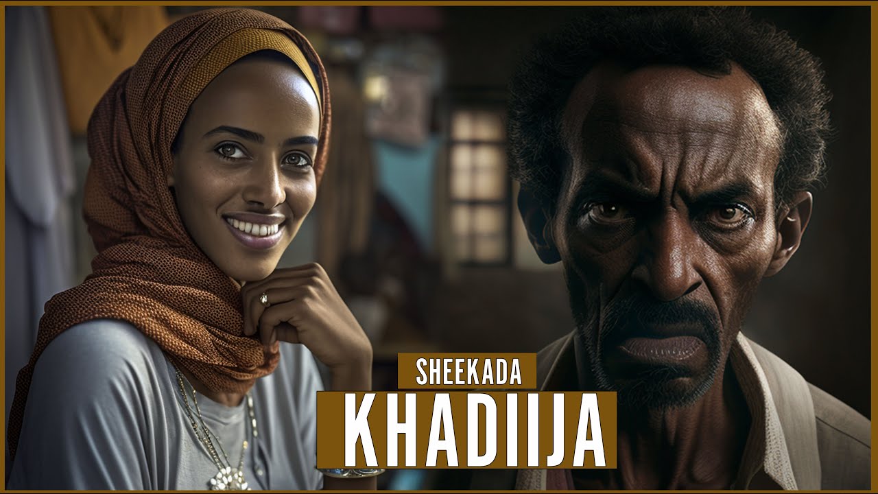 Sheekada Khadiija | Gabadhii Lama Dhaafaanka Dhaaftay.