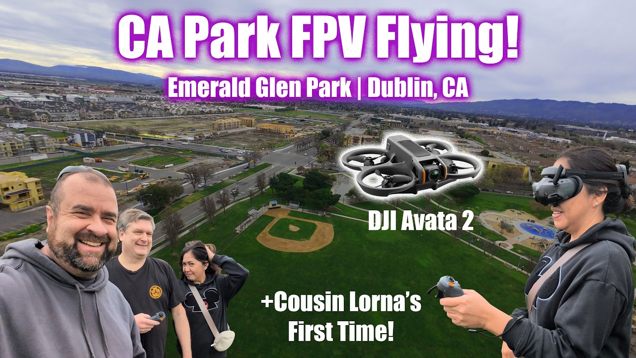 DJI Avata 2: California Park FPV Flying! | Cousin Lorna's 1st Time! | Emerald Glen Park, Dublin, CA