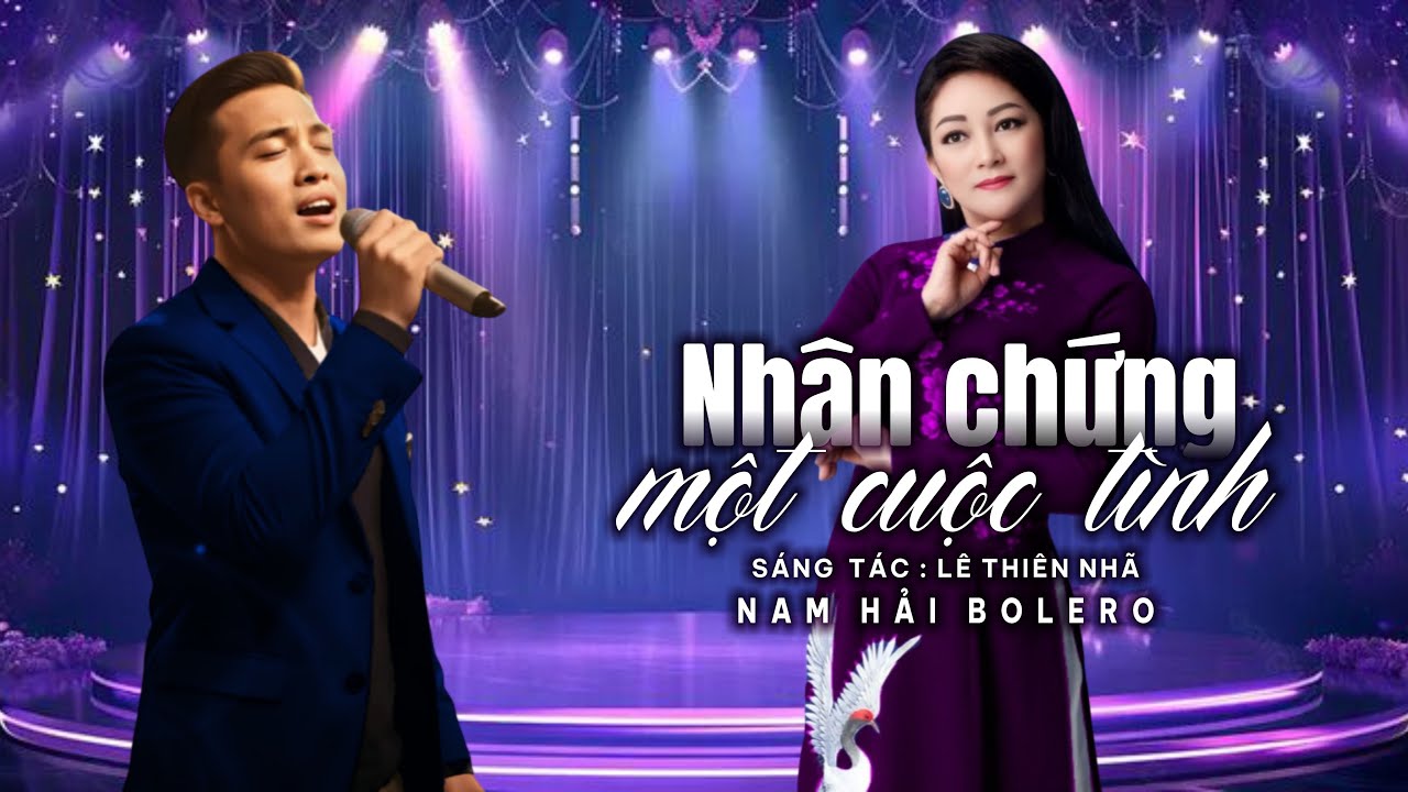Nhân Chứng Một Cuộc Tình | cover Nam Hải Bolero | Tuyệt phẩm Bolero mới nhất 2026