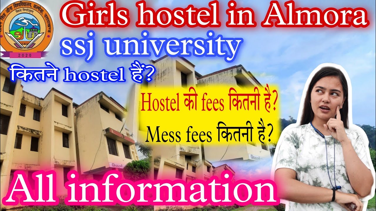 Admission in girls hostel Almora | ssj campus almora | ssj university |