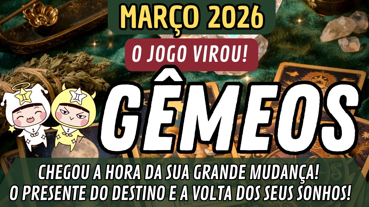 GÊMEOS♊️ MARÇO🔥A HORA DA SUA GRANDE MUDANÇA!🔥PRESENTE DO DESTINO E A VOLTA DOS SEUS SONHOS!