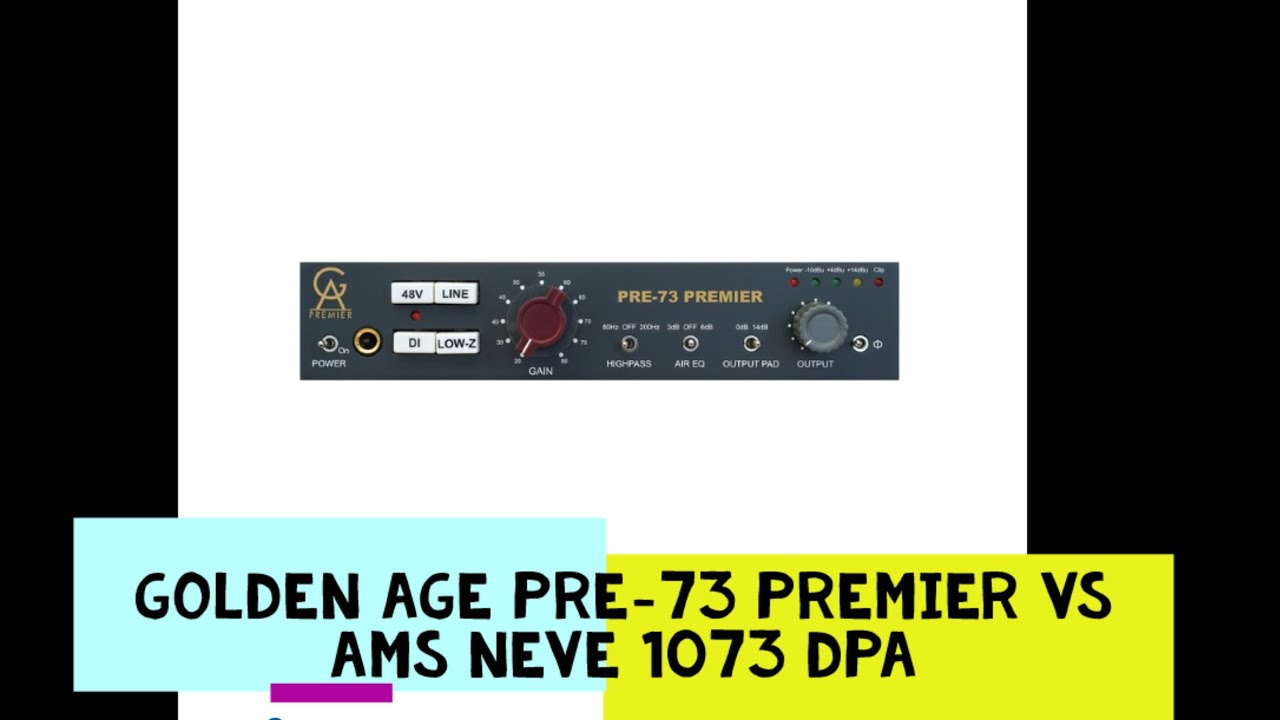 GOLDEN AGE PRE-73 PREMIER İNCELEME VE AMS NEVE 1073 DPA İLE KARŞILAŞTIRMASI