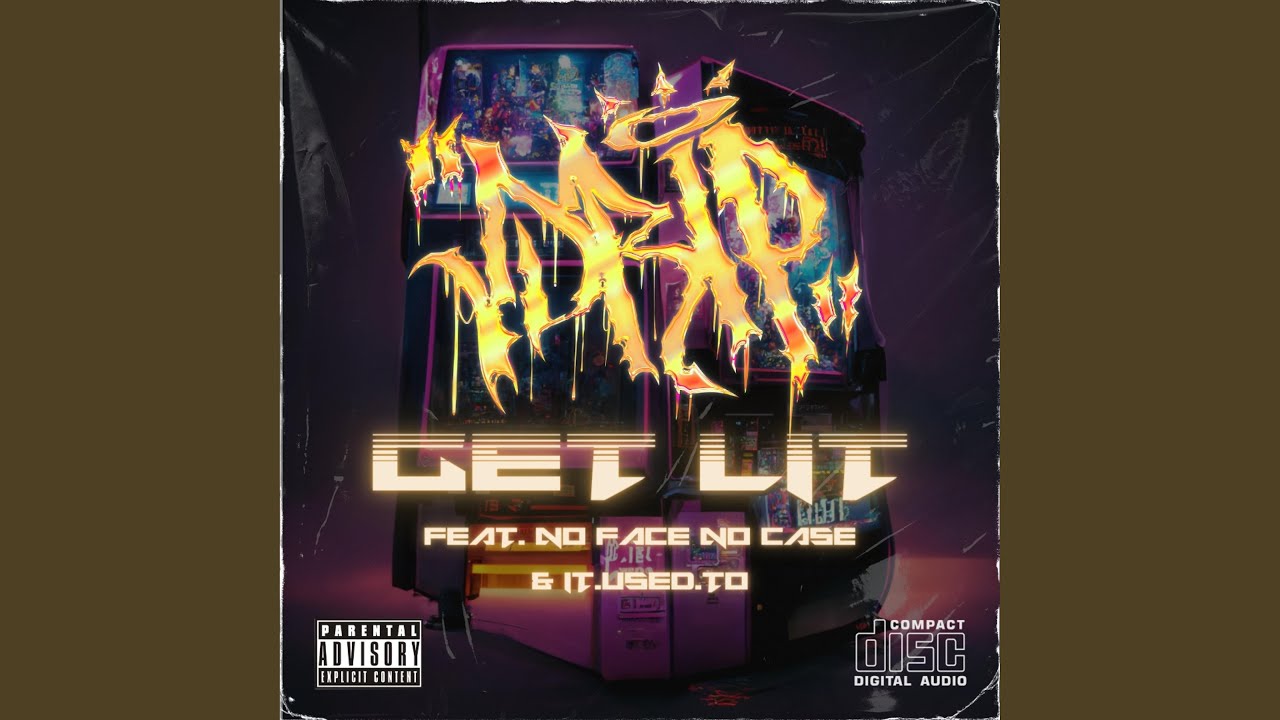 GET LIT (feat. No Face No Case & it.used.to)