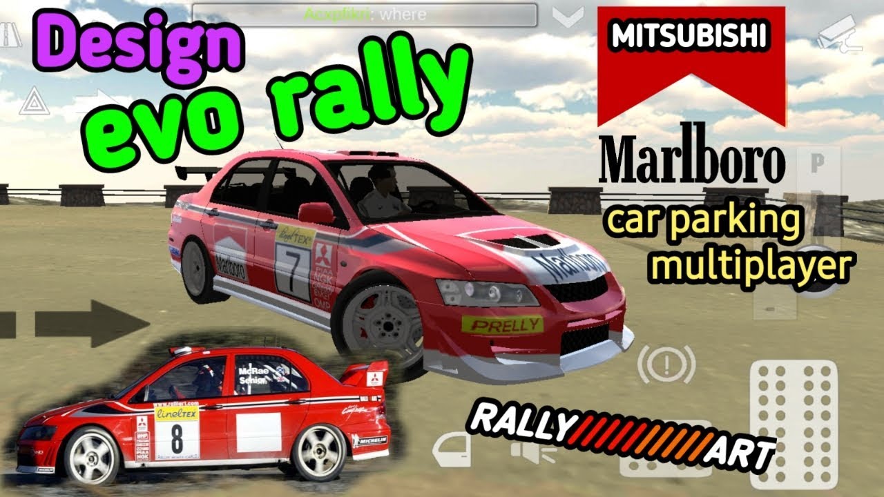 Evo wrap Marlboro rally...(car parking multiplayer)