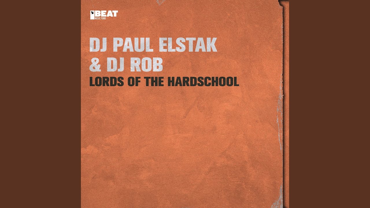 Lords of the Hardschool (DJ Paul's Forze Extended Mix)