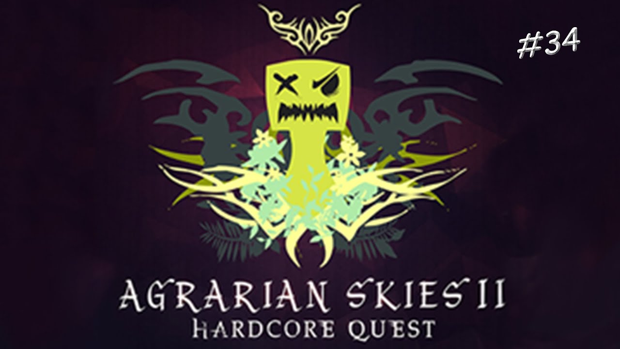 Agrarian Skies 2 - Episode 34 - Finale