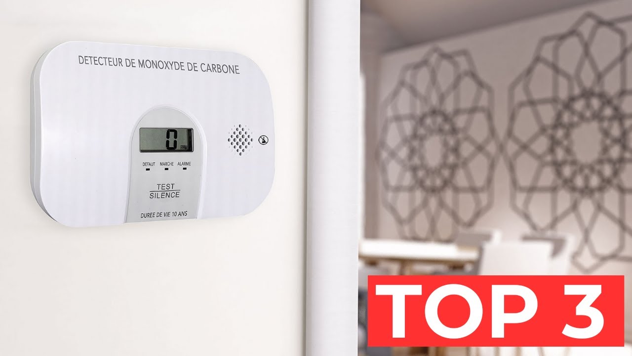 TOP 3 Meilleur Détecteur de Monoxyde de Carbone 2025