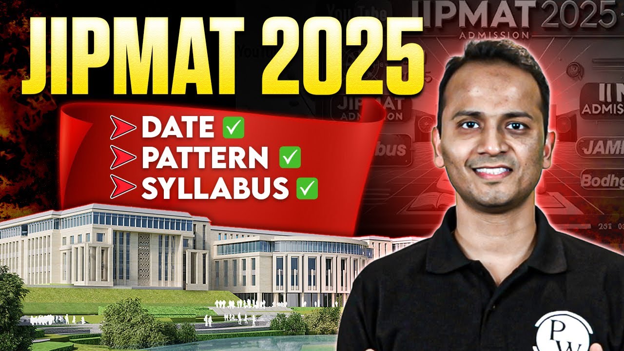 ALL ABOUT JIPMAT 2025 | DATE | PATTERN | SYLLABUS