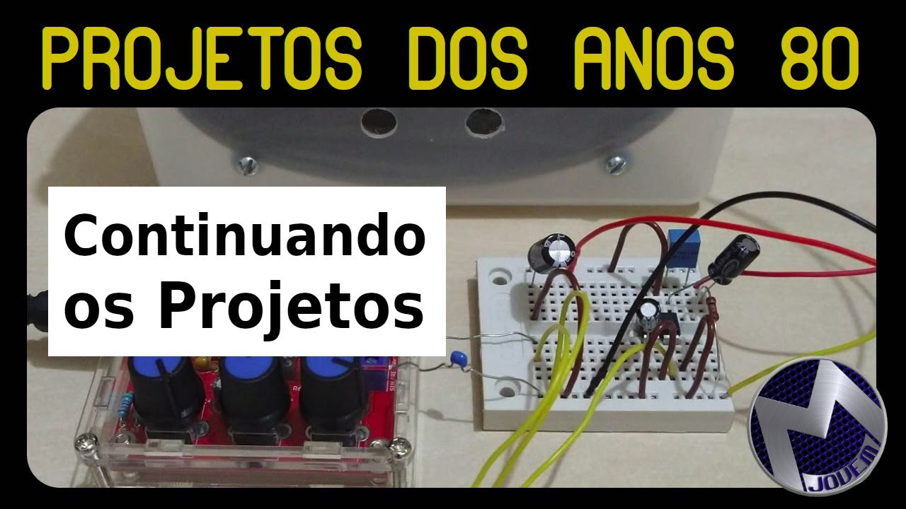 Projetos dos anos 80 #03 - Continuando os projetos