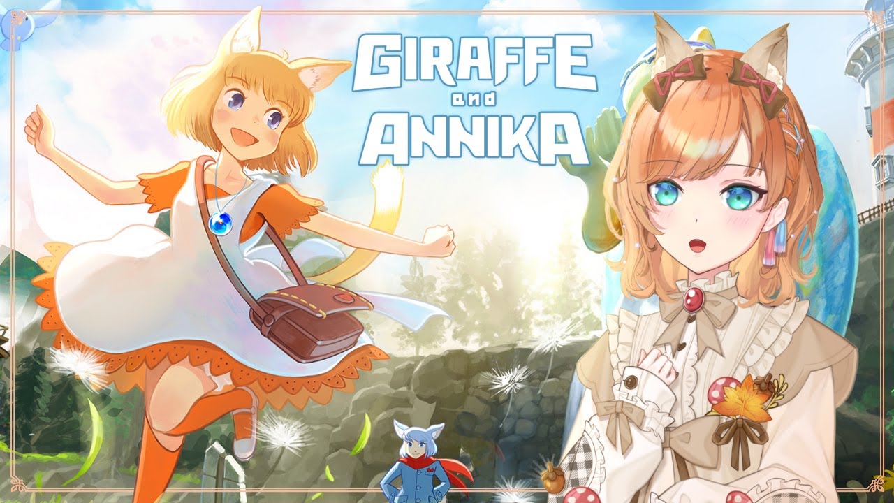 【Giraffe & Annika】可愛い猫耳ヒロインのチルゲーム『ジラフとアンニカ』前編！🌿 Une aventure chill！【Vtuber 雨風ノナリィ Nonallie Amakaze】