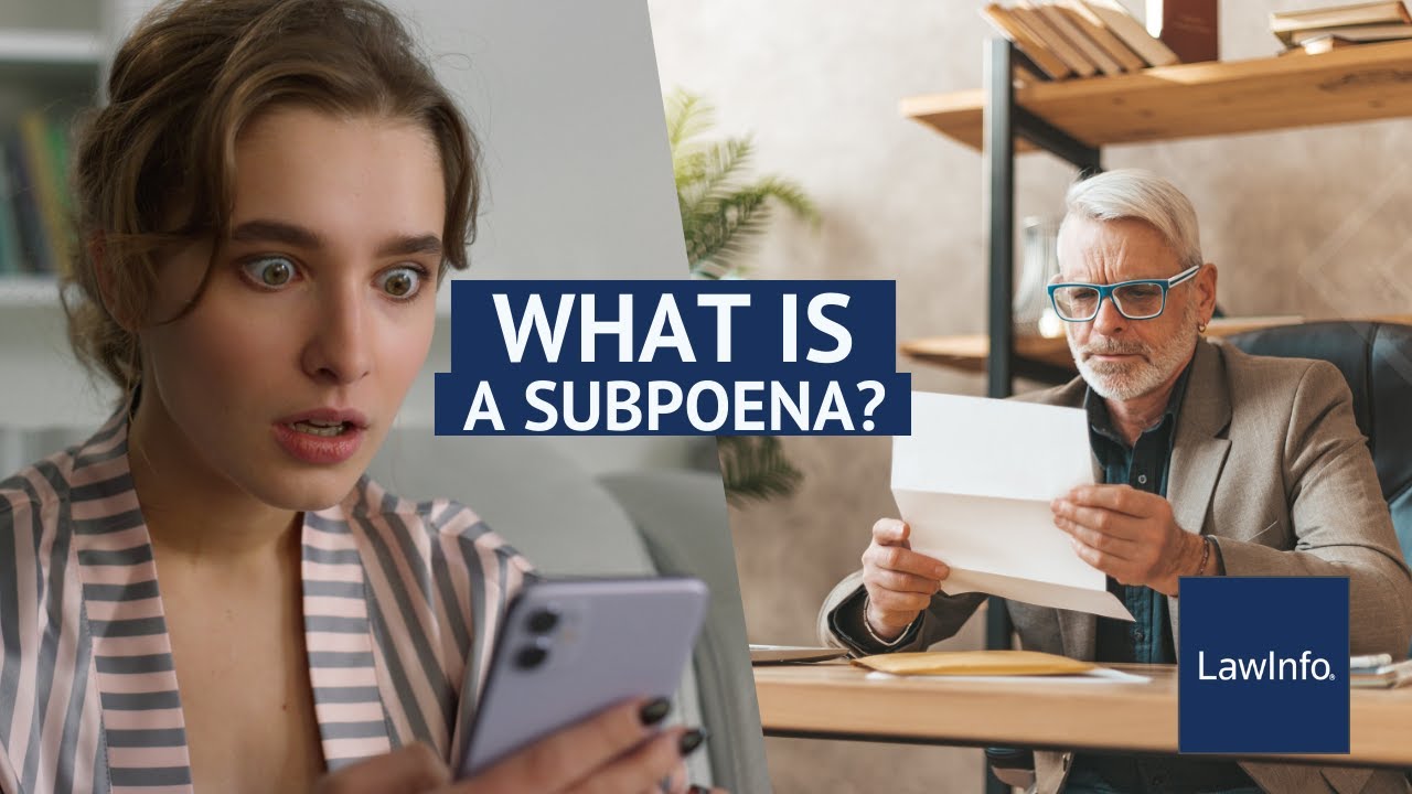 What Is a Subpoena? | LawInfo