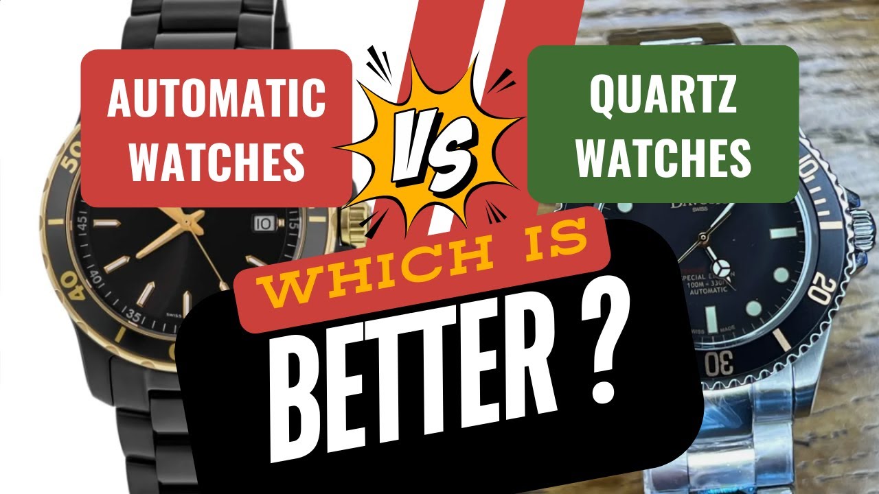 Automatic Watches VS QUARTZ Watches Which is Better?