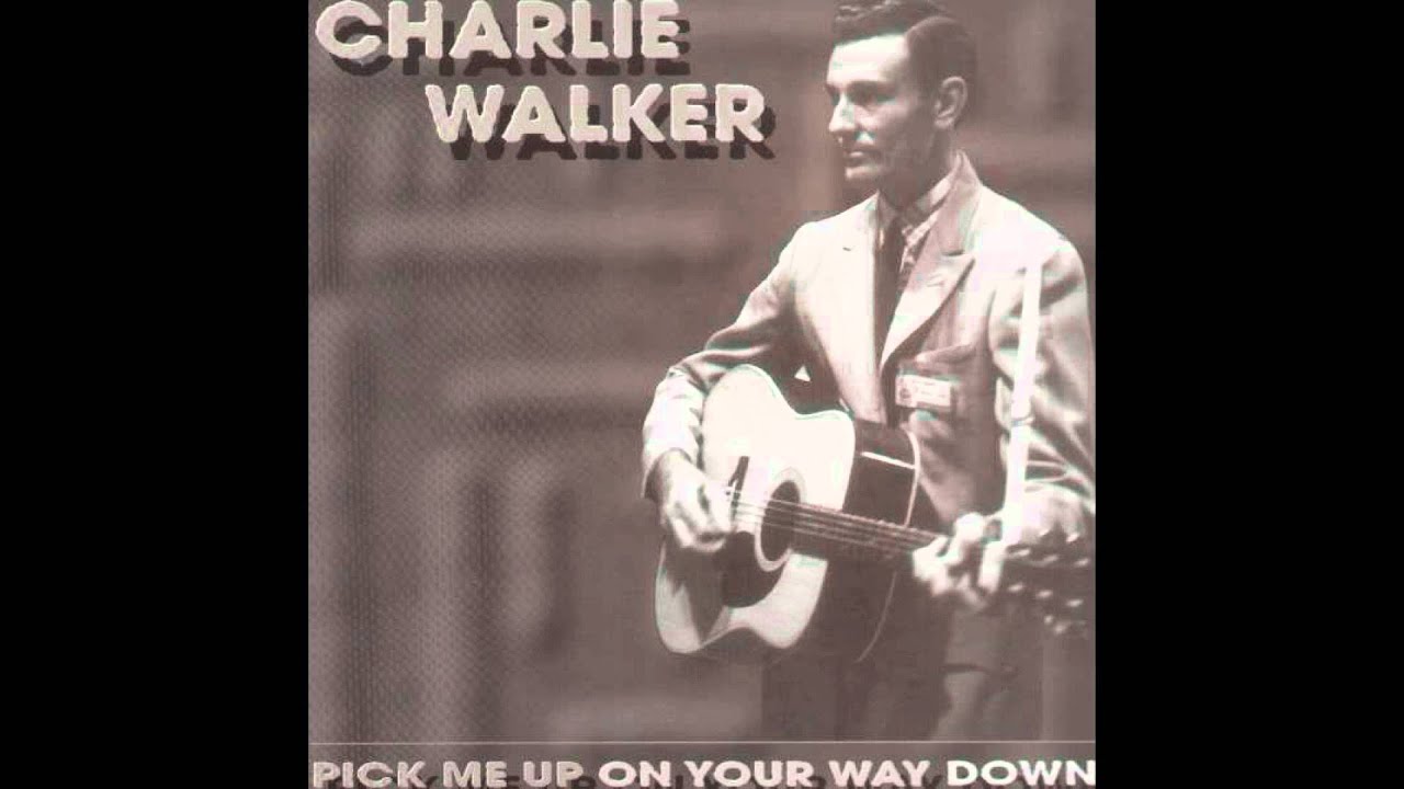 Charlie Walker - Tell Her Lies And Feed Her Candy