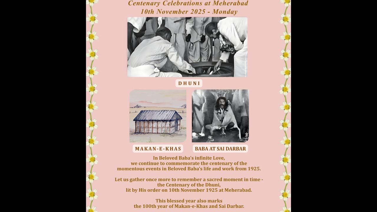 Centenary Celebrations of Dhuni, Makan-e-Khas and Sai Darbar - Nov 2025.