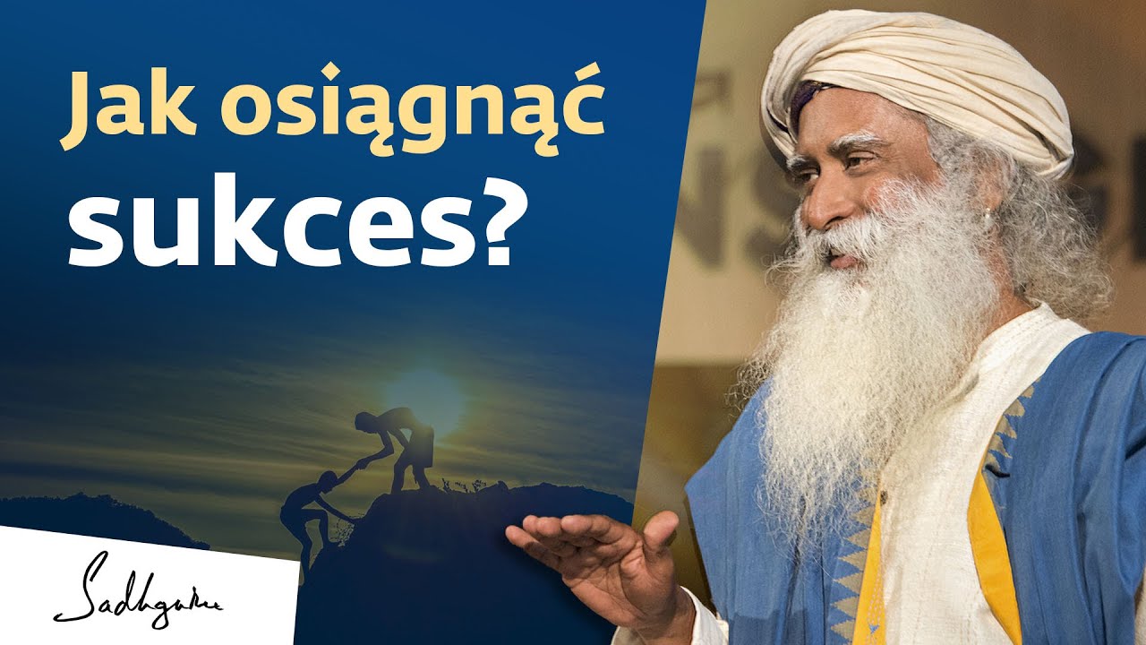 Co decyduje o sukcesie w życiu | Sadhguru Polska