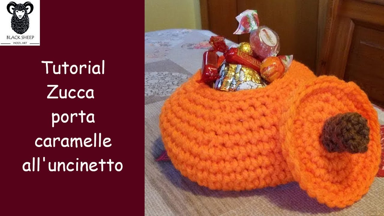 Tutorial Zucca porta caramelle all'uncinetto 🎃
