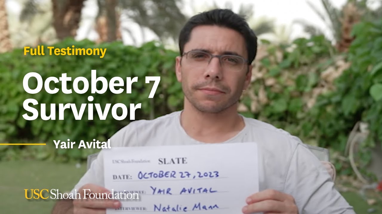 October 7 Survivor Yair Avital on Defending his Kibbutz  | USC Shoah Foundation