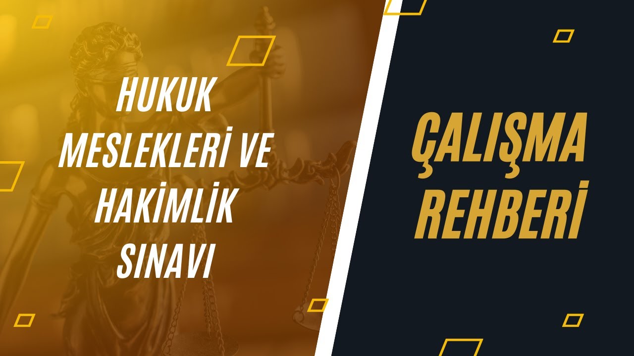 Hukuk Meslekleri ve Hakimlik Sınavı Çalışma Rehberi