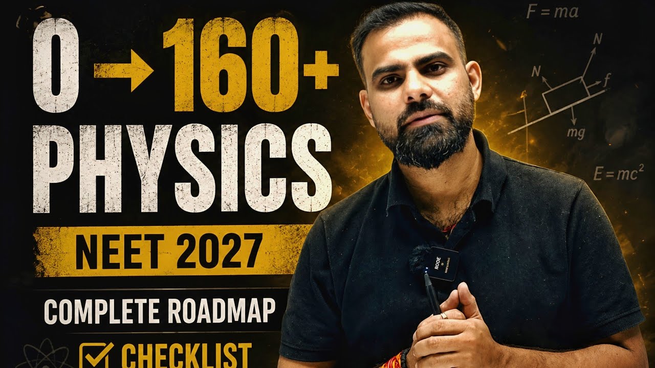 0 to 160+ Physics in 8 months  | NEET 2027 Roadmap + Checklist | Mr sir Honest talk | #neet #pw 