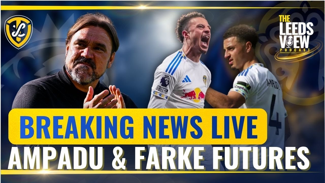 Breaking News Update Live - Ethan Ampadu & Daniel Farke