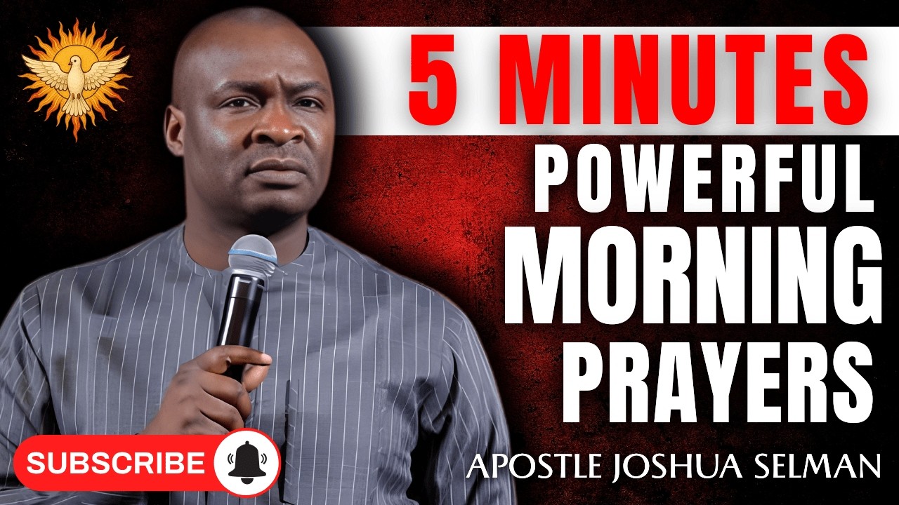 5 MINUTES POWERFUL MORNING PRAYERS TO COVER YOUR DAY WITH THE BLOOD | JOSHUA SELMAN PRAYER