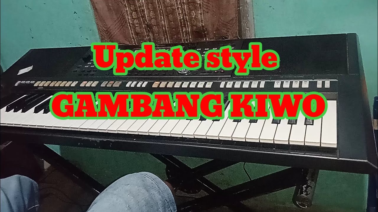 Style yamaha sampling Gambang Kiwo//riko sigarane nyowo