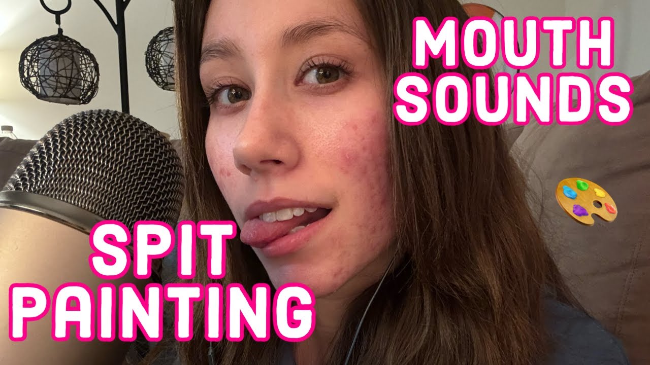 ASMR | mouth sounds and spit painting!!