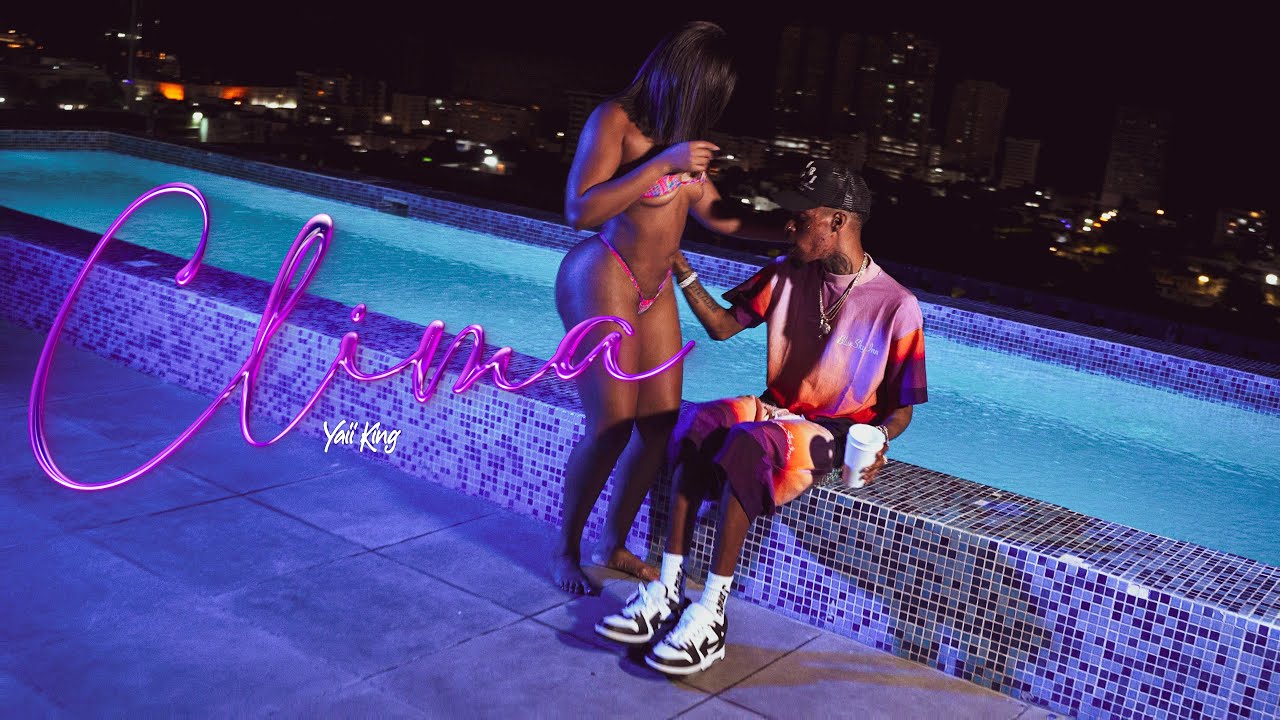 Yaii King - El Clima ( Video Oficial )