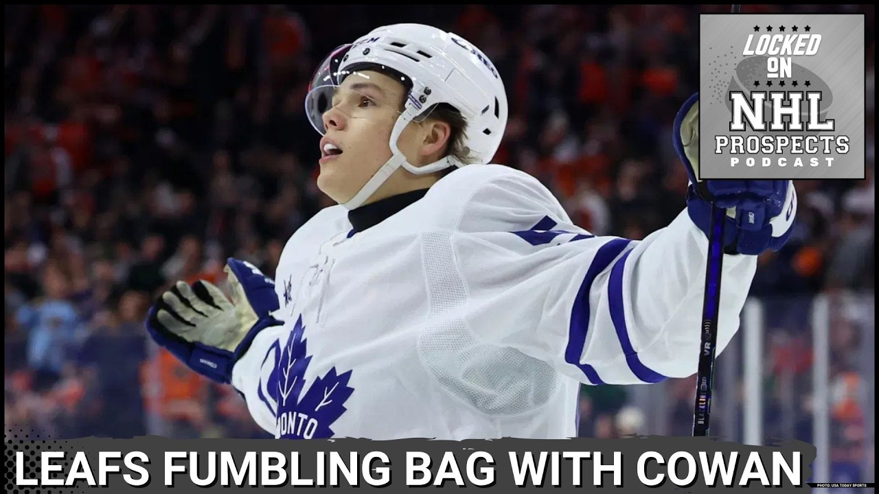 IS EASTON COWAN'S DEVELOPMENT BEING MISHANDLED? | Leafs Need Changes Yesterday