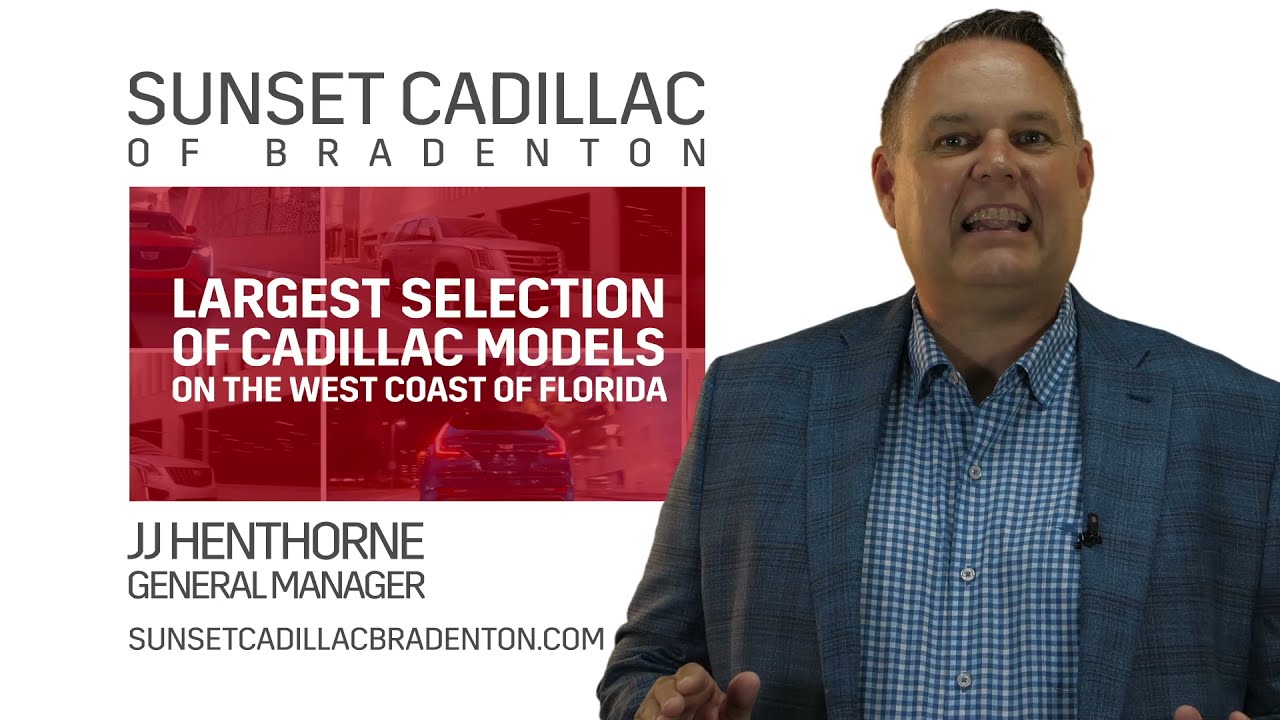 Largest Selection of Cadillacs on the West Coast of Florida | Sunset Cadillac of Bradenton