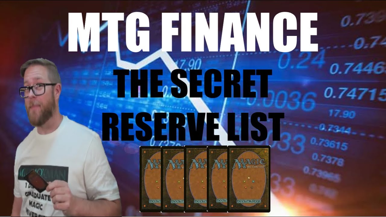 MTG Finance The Secret Reserve List