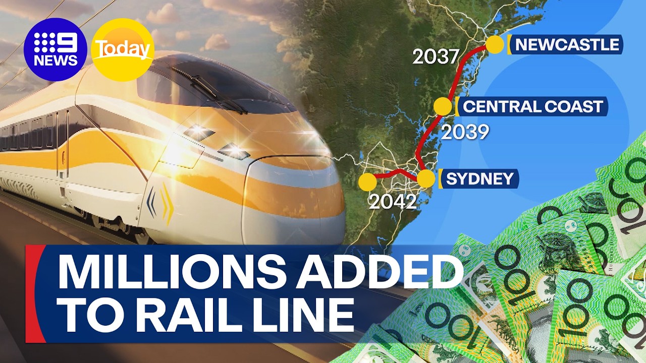 Extra $230 million committed to Sydney-Newcastle high-speed rail line | 9 News Australia