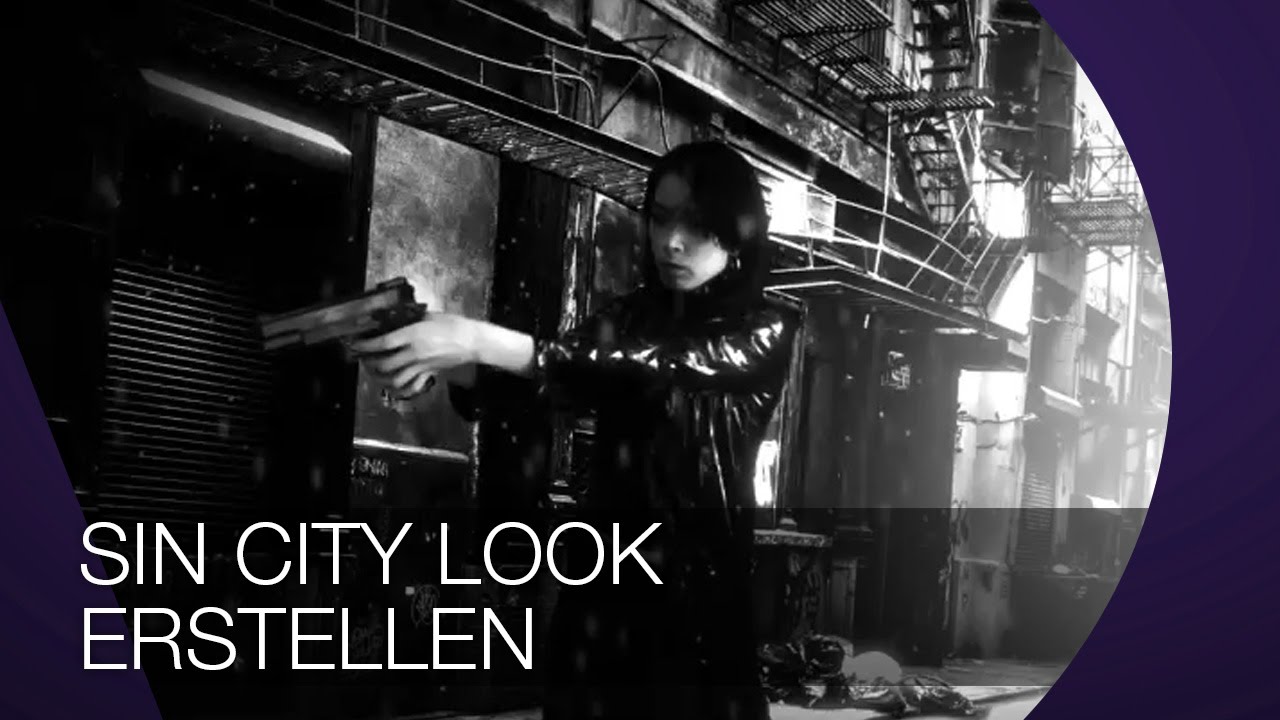 Sin City Look erstellen I Color Grading I TUTORIAL