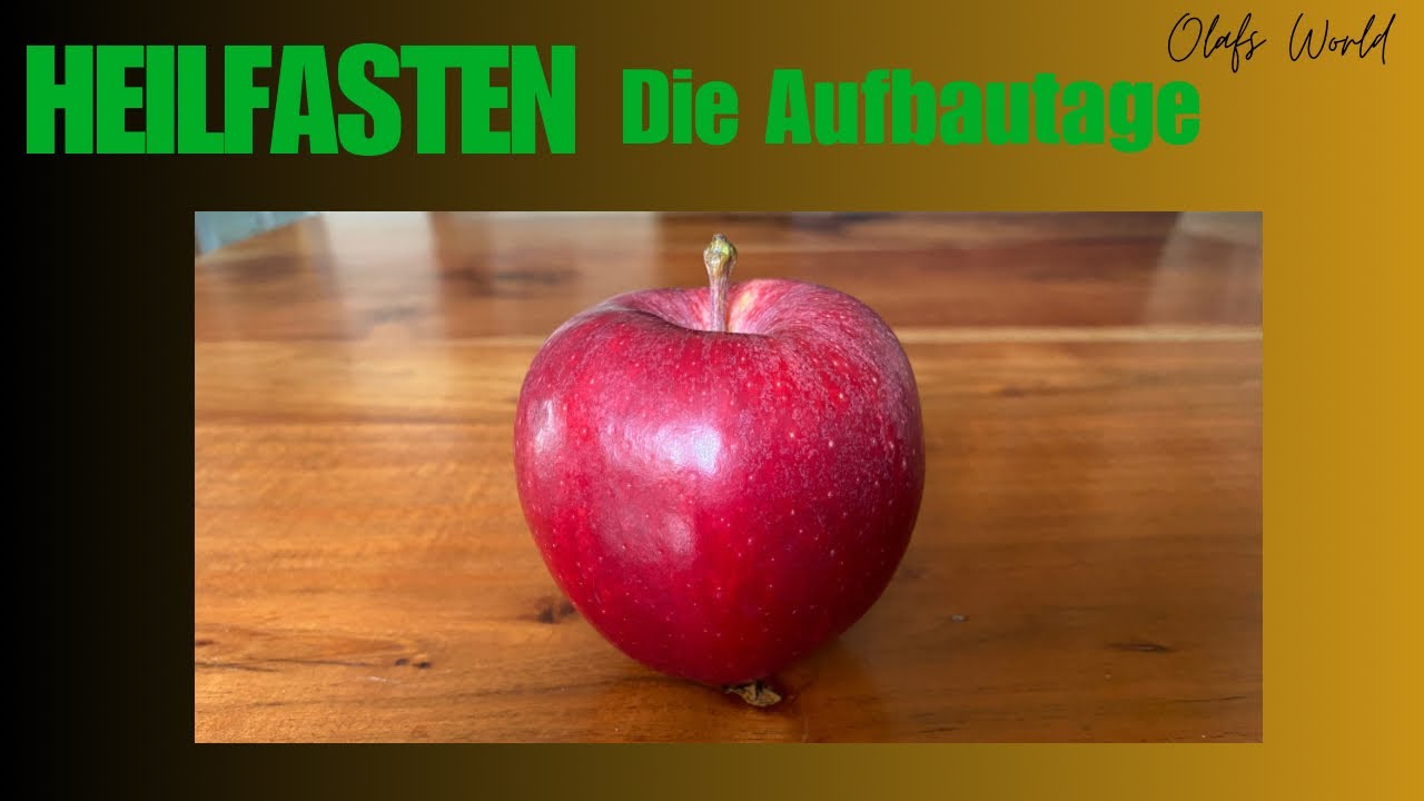 Heilfasten - Fastenbrechen und leckere Aufbautage