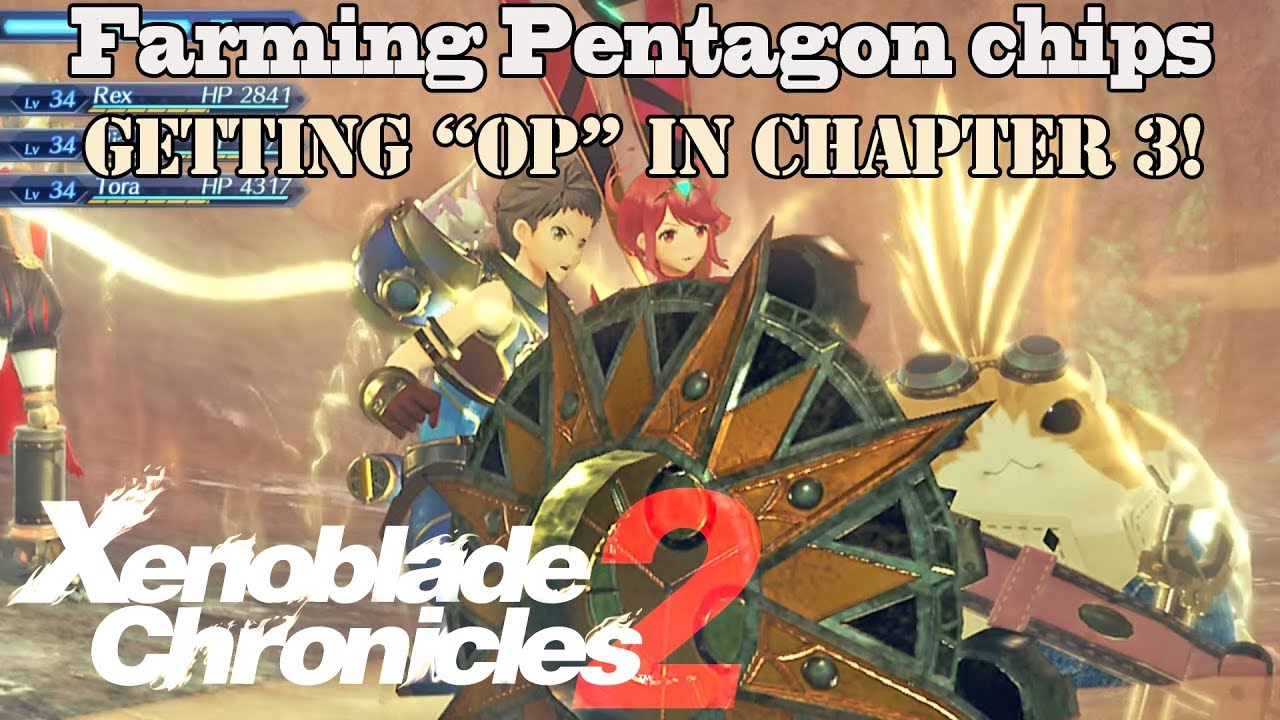Xenoblade Chronicles 2 - Getting OP in Chapter 3! - Farming Pentagon Chips